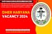 DMER Haryana Recruitment 2024: Unlocking Opportunities in Healthcare Education